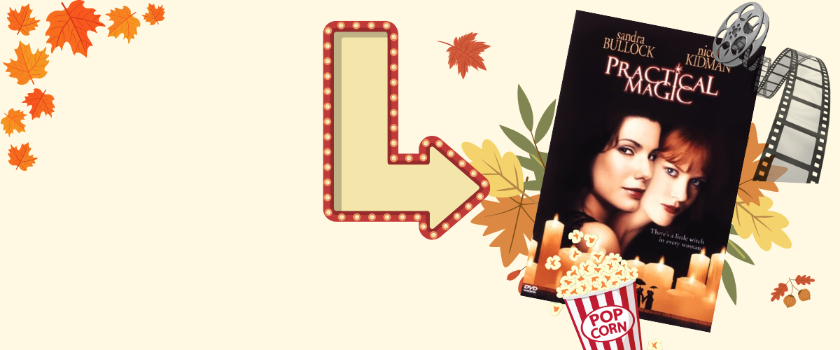 2025 Fall Matinee Saturdays Practical Magic WEBSITE